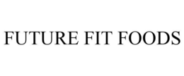 FUTURE FIT FOODS trademark