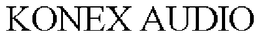 KONEX AUDIO trademark