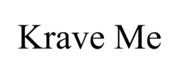 KRAVE ME trademark