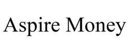 ASPIRE MONEY trademark