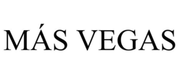 MÁS VEGAS trademark