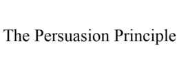 THE PERSUASION PRINCIPLE trademark