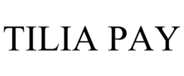TILIA PAY trademark