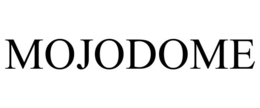 MOJODOME trademark