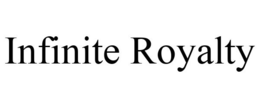 INFINITE ROYALTY trademark
