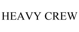 HEAVY CREW trademark