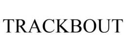 TRACKABOUT trademark