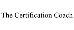 THE CERTIFICATION COACH trademark