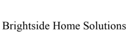 BRIGHTSIDE HOME SOLUTIONS trademark