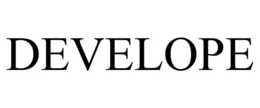 DEVELOPE trademark