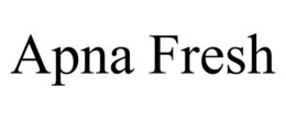 APNA FRESH trademark