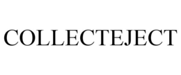 COLLECTEJECT trademark
