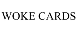 WOKE CARDS trademark