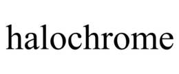 HALOCHROME trademark
