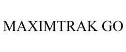 MAXIMTRAK GO trademark