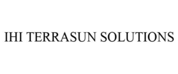 IHI TERRASUN SOLUTIONS trademark