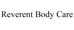 REVERENT BODY CARE trademark