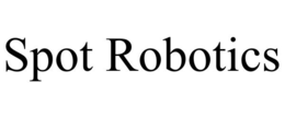 SPOT ROBOTICS trademark