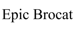 EPIC BROCAT trademark