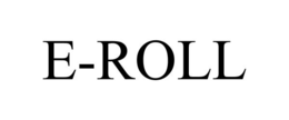 E-ROLL trademark