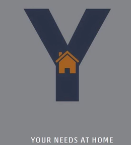 Y YOUR NEEDS AT HOME trademark