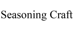 SEASONING CRAFT trademark