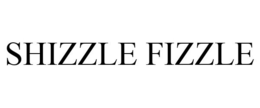 SHIZZLE FIZZLE trademark