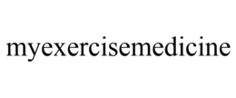 MYEXERCISEMEDICINE trademark