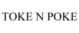 TOKE N POKE trademark