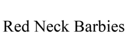 RED NECK BARBIES trademark