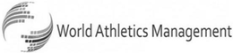 WORLD ATHLETICS MANAGEMENT trademark