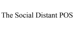 THE SOCIAL DISTANT POS trademark