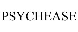 PSYCHEASE trademark