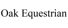OAK EQUESTRIAN trademark