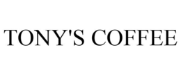 TONY'S COFFEE trademark