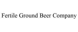 FERTILE GROUND BEER COMPANY trademark