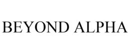BEYOND ALPHA trademark