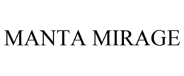 MANTA MIRAGE trademark
