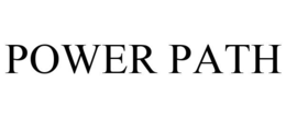 POWER PATH trademark