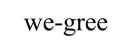 WE-GREE trademark