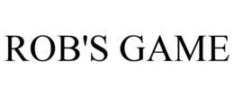 ROB'S GAME trademark