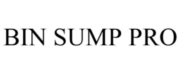 BIN SUMP PRO trademark