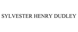 SYLVESTER HENRY DUDLEY trademark