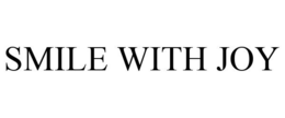 SMILE WITH JOY trademark
