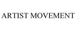 ARTIST MOVEMENT trademark