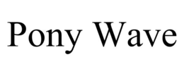 PONY WAVE trademark