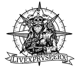 LIVEXPRVSPERX trademark