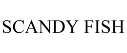 SCANDY FISH trademark