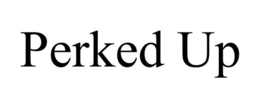 PERKED UP trademark