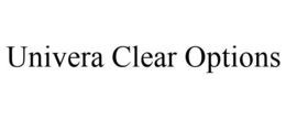 UNIVERA CLEAR OPTIONS trademark